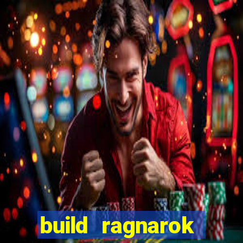 build ragnarok history reborn farm